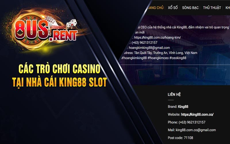 Các trò chơi casino tại nhà cái King88 slot