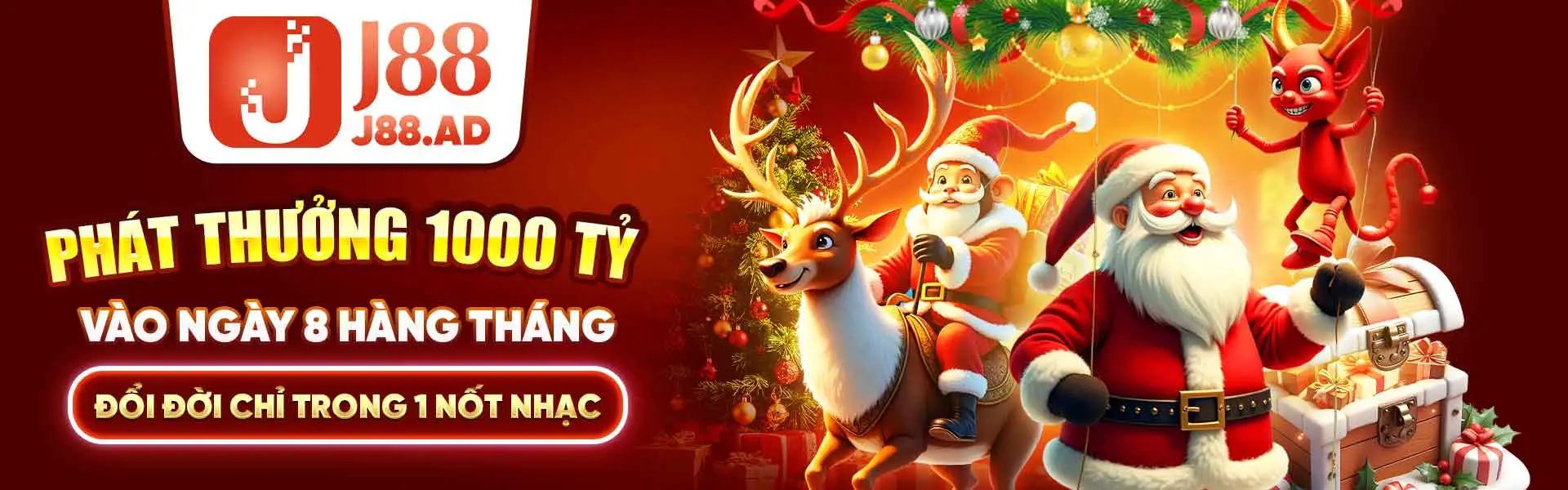 banner j88 phát thưởng 1000 tỷ vào ngày 8 hàng tháng đổi đời chỉ trong 1 nốt nhạc